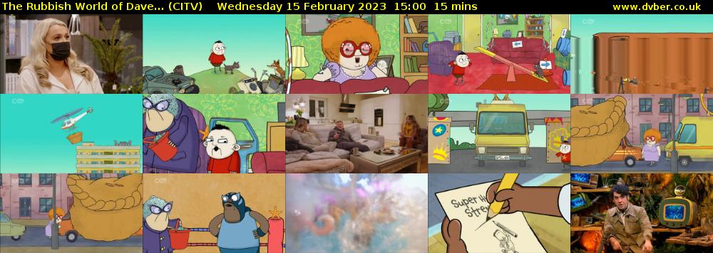 The Rubbish World of Dave... (CITV) Wednesday 15 February 2023 15:00 - 15:15