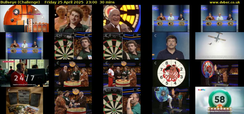 Bullseye (Challenge) Friday 25 April 2025 23:00 - 23:30