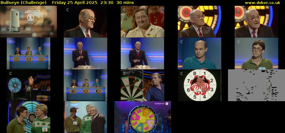 Bullseye (Challenge) Friday 25 April 2025 23:30 - 00:00