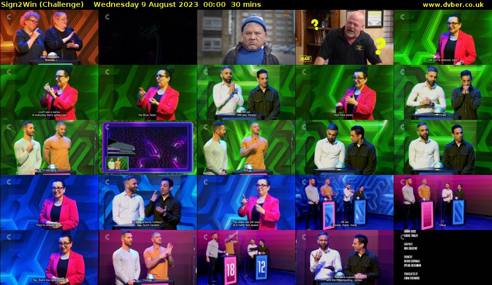 Sign2Win (Challenge) Wednesday 9 August 2023 00:00 - 00:30