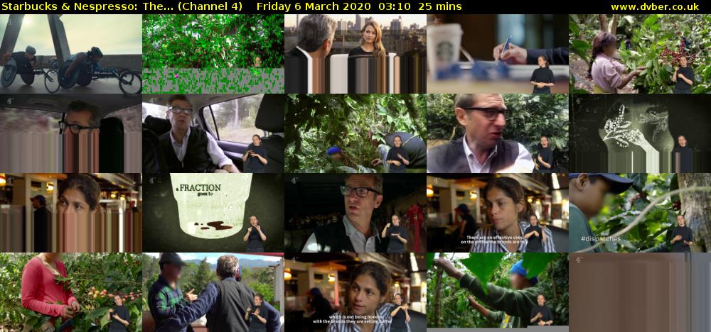 Starbucks & Nespresso: The... (Channel 4) Friday 6 March 2020 03:10 - 03:35