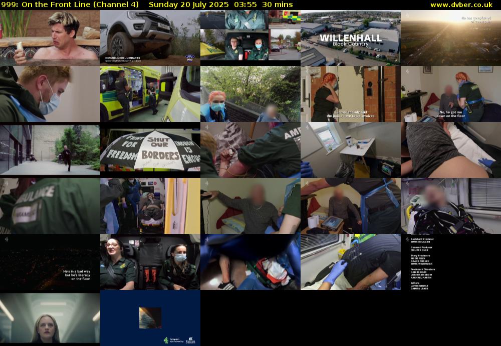 999: On the Front Line (Channel 4) Sunday 20 July 2025 03:55 - 04:25