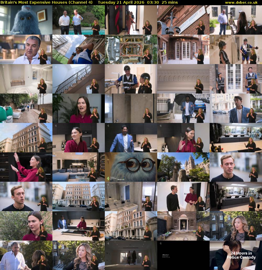 Britain's Most Expensive Houses (Channel 4) Tuesday 21 April 2026 03:30 - 03:55