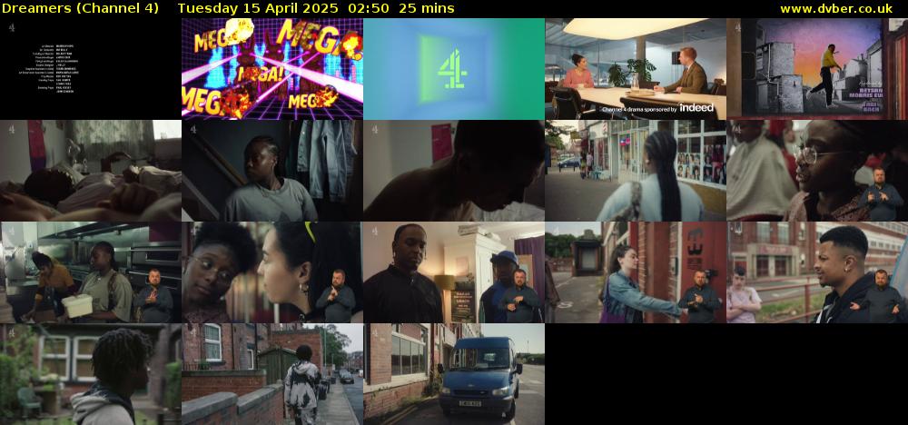 Dreamers (Channel 4) Tuesday 15 April 2025 02:50 - 03:15