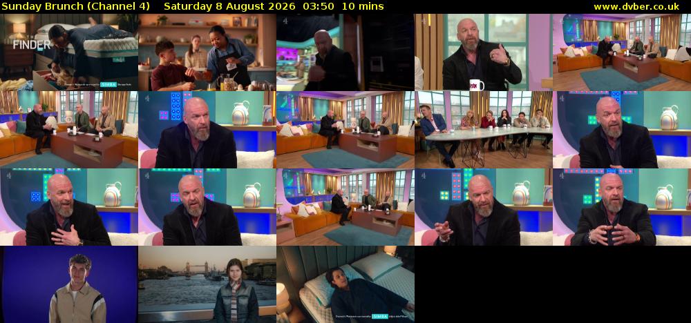 Sunday Brunch (Channel 4) Saturday 8 August 2026 03:50 - 04:00