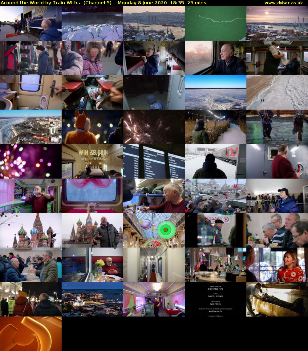 Around the World by Train WIth... (Channel 5) Monday 8 June 2020 18:35 - 19:00
