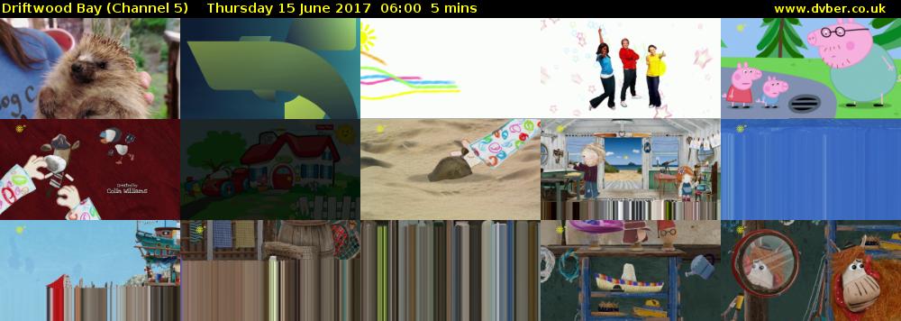 Driftwood Bay (Channel 5) Thursday 15 June 2017 06:00 - 06:05