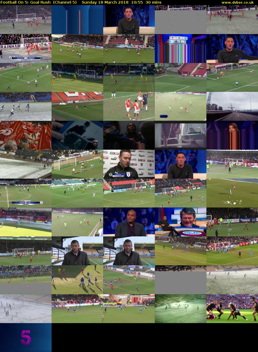 Football On 5: Goal Rush  (Channel 5) Sunday 18 March 2018 10:55 - 11:25