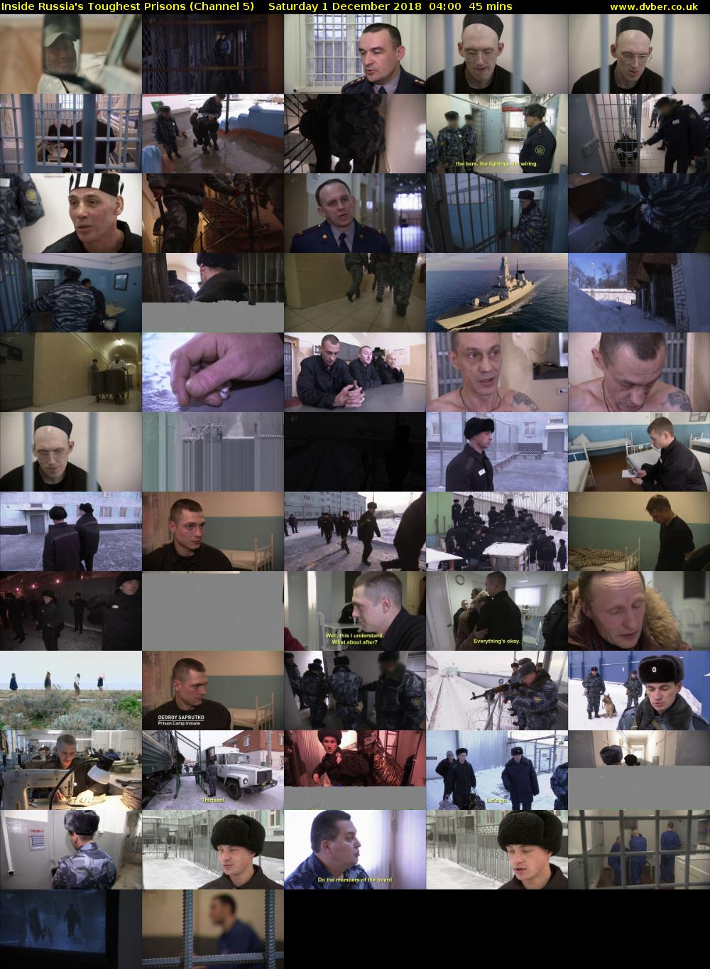 Inside Russia's Toughest Prisons (Channel 5) Saturday 1 December 2018 04:00 - 04:45