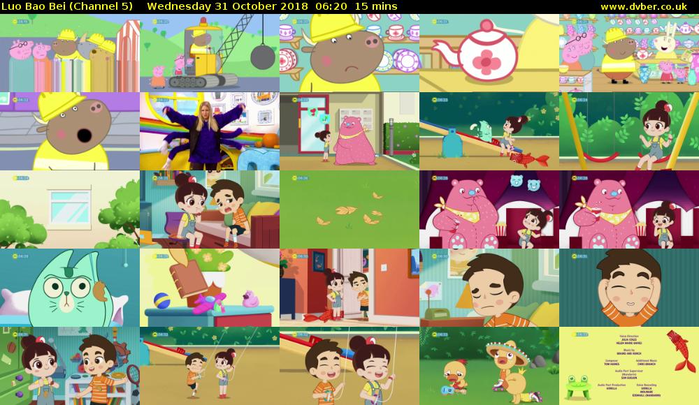Luo Bao Bei (Channel 5) Wednesday 31 October 2018 06:20 - 06:35