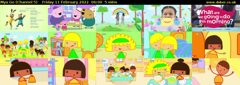 Mya Go (Channel 5) Friday 11 February 2022 06:00 - 06:05