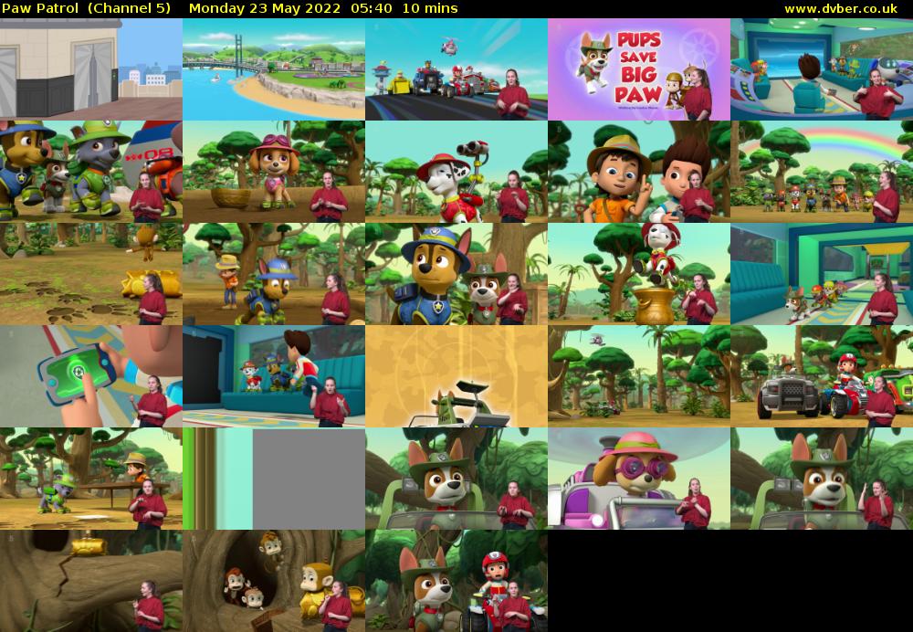 Paw Patrol  (Channel 5) Monday 23 May 2022 05:40 - 05:50