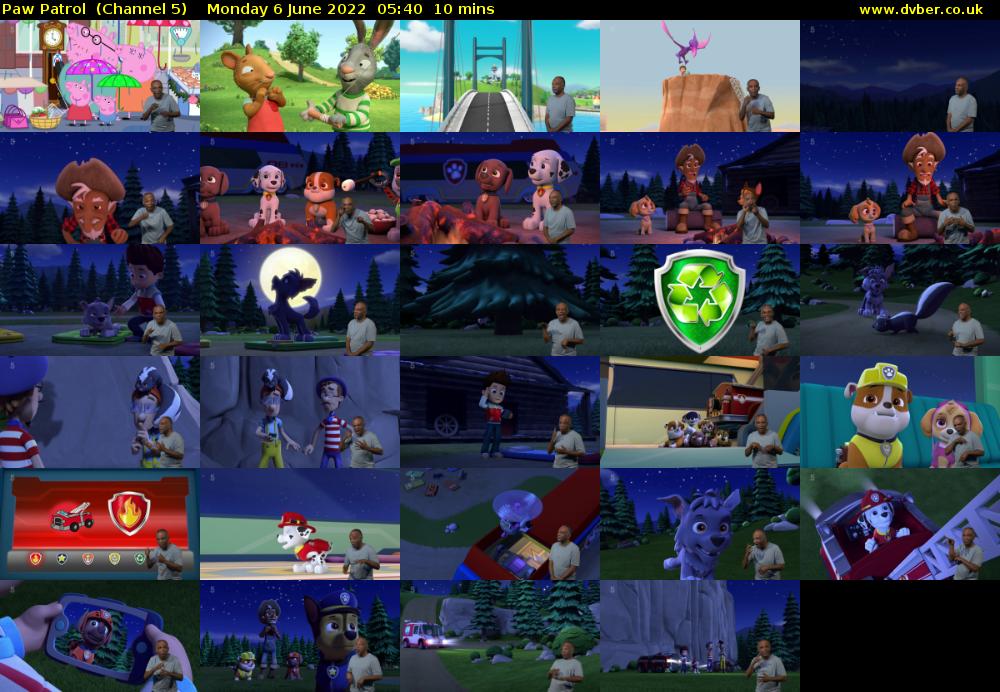 Paw Patrol  (Channel 5) Monday 6 June 2022 05:40 - 05:50