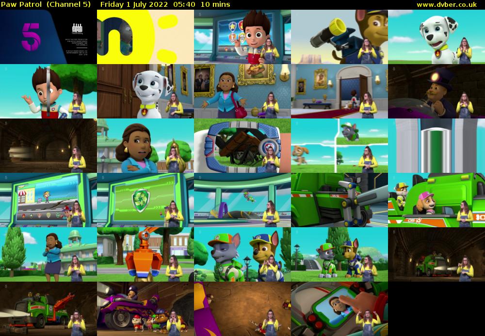 Paw Patrol  (Channel 5) Friday 1 July 2022 05:40 - 05:50