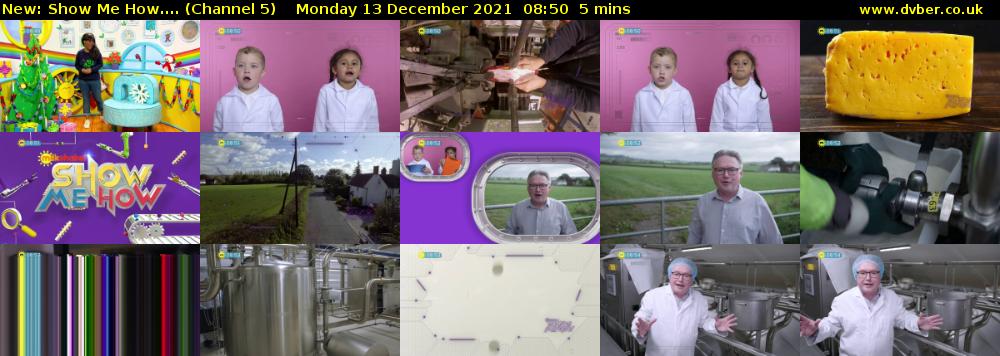 Show Me How.... (Channel 5) Monday 13 December 2021 08:50 - 08:55