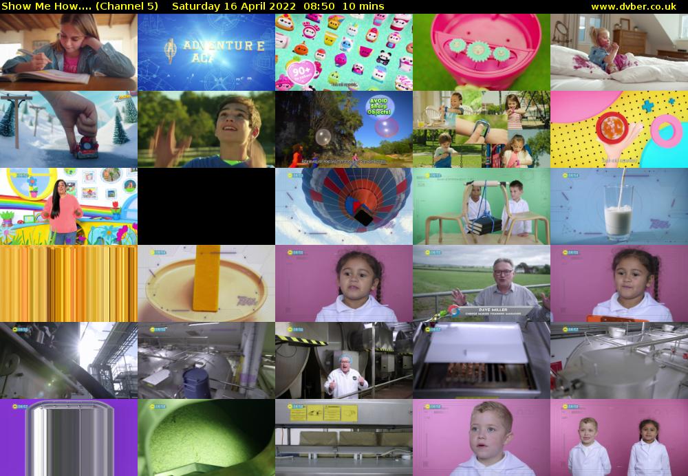 Show Me How.... (Channel 5) Saturday 16 April 2022 08:50 - 09:00