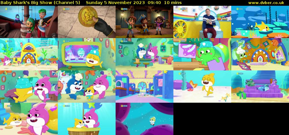 Baby Shark's Big Show (Channel 5) Sunday 5 November 2023 09:40 - 09:50