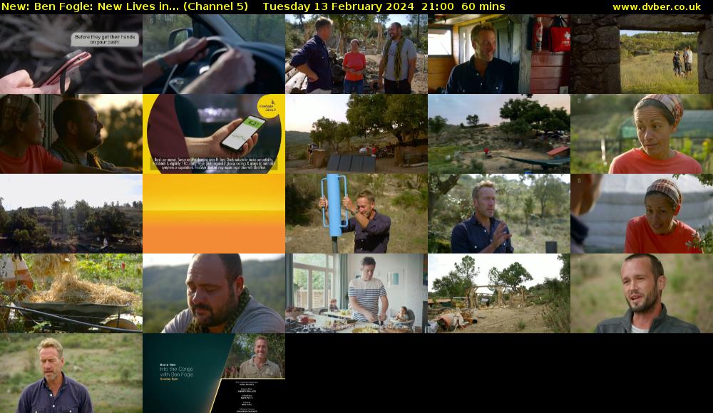 Ben Fogle: New Lives in... (Channel 5) Tuesday 13 February 2024 21:00 - 22:00
