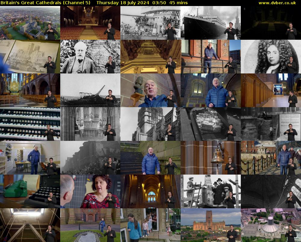 Britain's Great Cathedrals (Channel 5) Thursday 18 July 2024 03:50 - 04:35