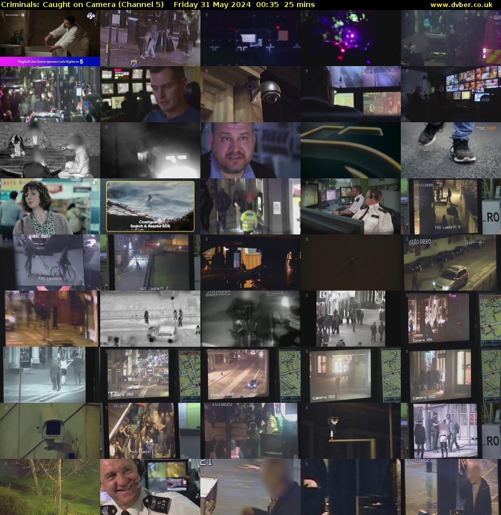 Criminals: Caught on Camera (Channel 5) Friday 31 May 2024 00:35 - 01:00