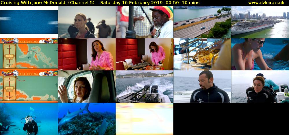 Cruising With Jane McDonald  (Channel 5) Saturday 16 February 2019 00:50 - 01:00