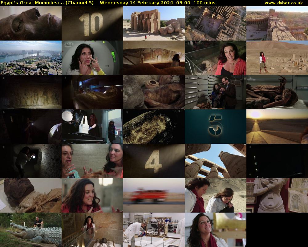Egypt's Great Mummies:... (Channel 5) Wednesday 14 February 2024 03:00 - 04:40