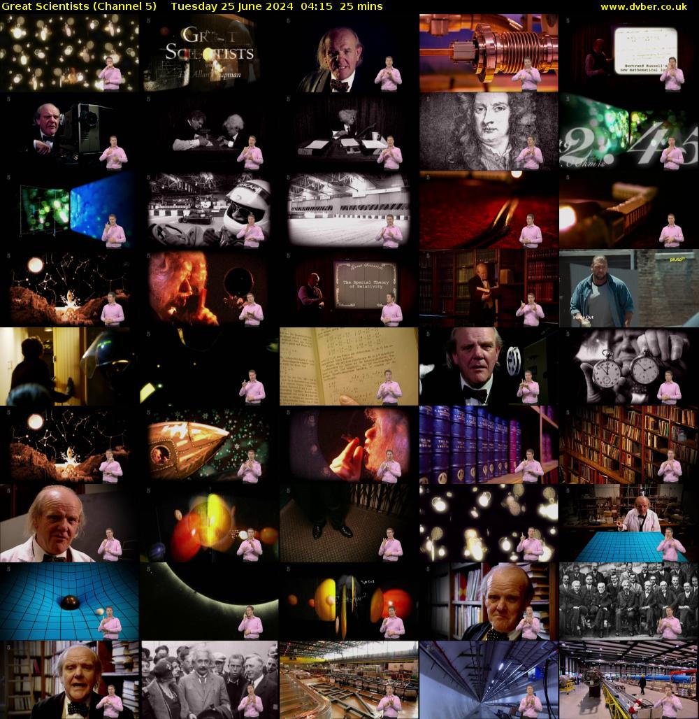 Great Scientists (Channel 5) Tuesday 25 June 2024 04:15 - 04:40