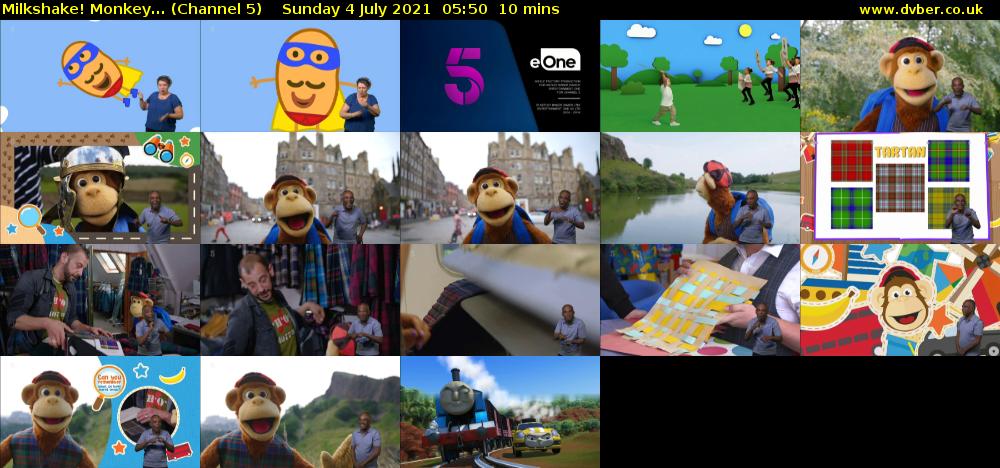 Milkshake! Monkey... (Channel 5) Sunday 4 July 2021 05:50 - 06:00