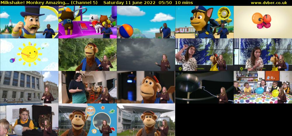Milkshake! Monkey Amazing... (Channel 5) Saturday 11 June 2022 05:50 - 06:00