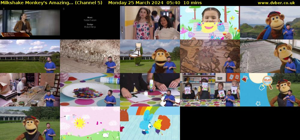 Milkshake Monkey's Amazing... (Channel 5) Monday 25 March 2024 05:40 - 05:50
