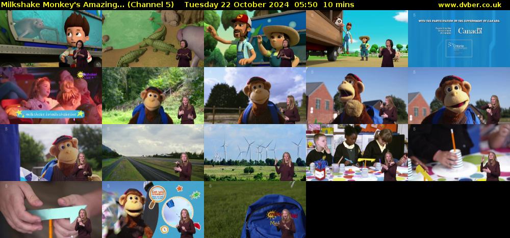 Milkshake Monkey's Amazing... (Channel 5) Tuesday 22 October 2024 05:50 - 06:00