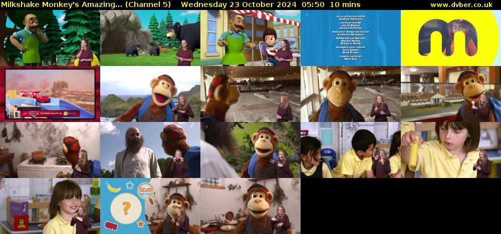 Milkshake Monkey's Amazing... (Channel 5) Wednesday 23 October 2024 05:50 - 06:00