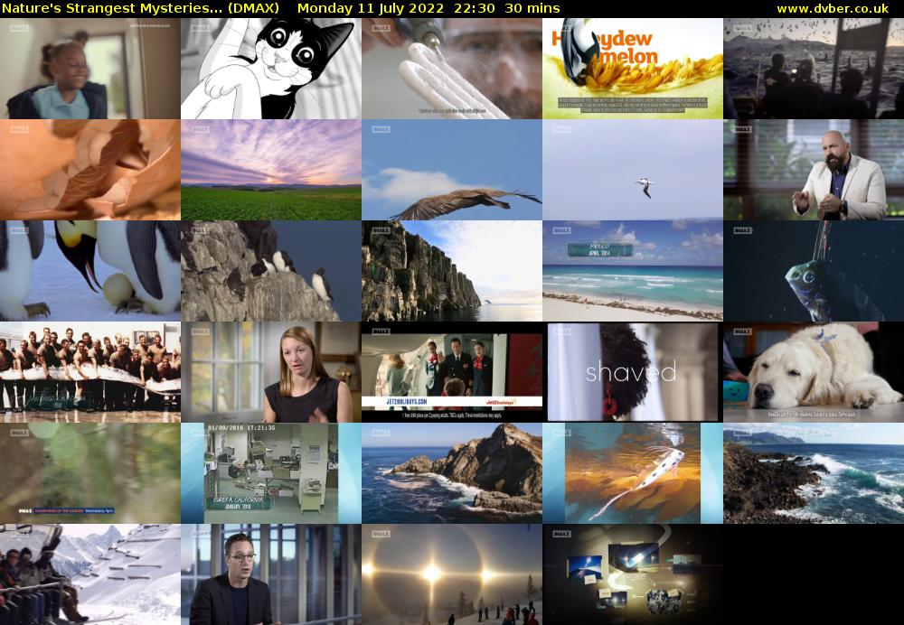 Nature's Strangest Mysteries... (DMAX) Monday 11 July 2022 22:30 - 23:00