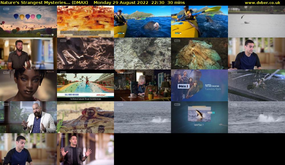 Nature's Strangest Mysteries... (DMAX) Monday 29 August 2022 22:30 - 23:00