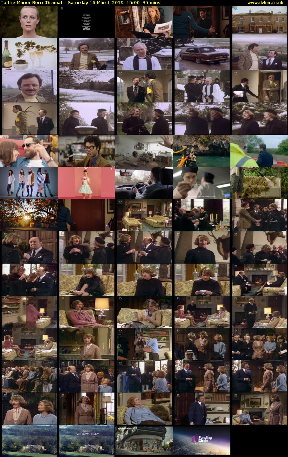 To the Manor Born (Drama) Saturday 16 March 2019 15:00 - 15:35