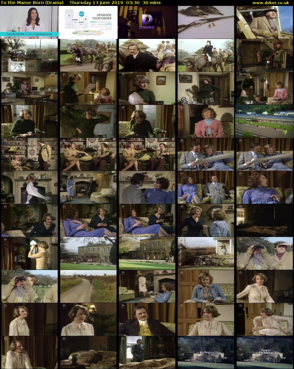To the Manor Born (Drama) Thursday 13 June 2019 03:30 - 04:00