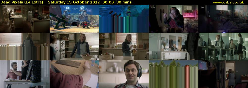Dead Pixels (E4 Extra) Saturday 15 October 2022 00:00 - 00:30