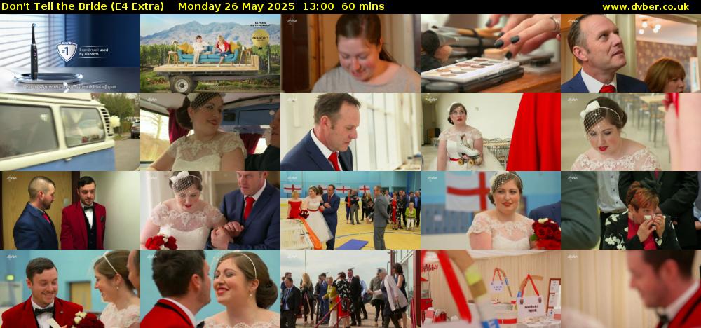 Don't Tell the Bride (E4 Extra) Monday 26 May 2025 13:00 - 14:00