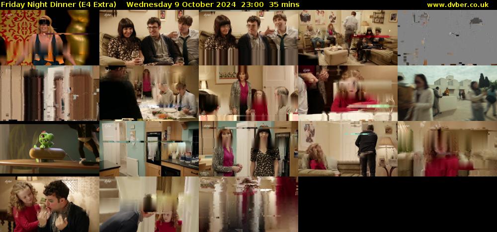 Friday Night Dinner (E4 Extra) Wednesday 9 October 2024 23:00 - 23:35
