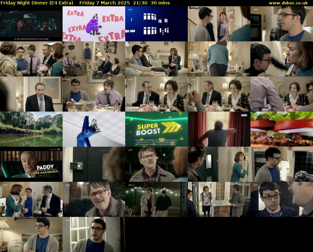 Friday Night Dinner (E4 Extra) Friday 7 March 2025 21:30 - 22:00