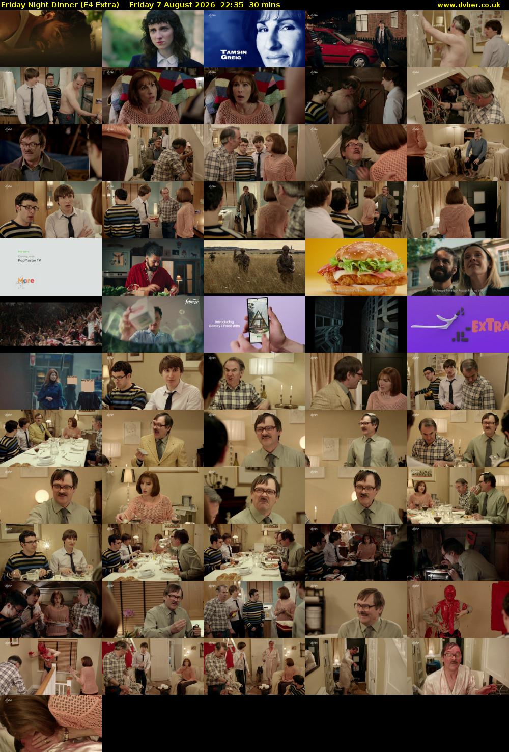Friday Night Dinner (E4 Extra) Friday 7 August 2026 22:35 - 23:05