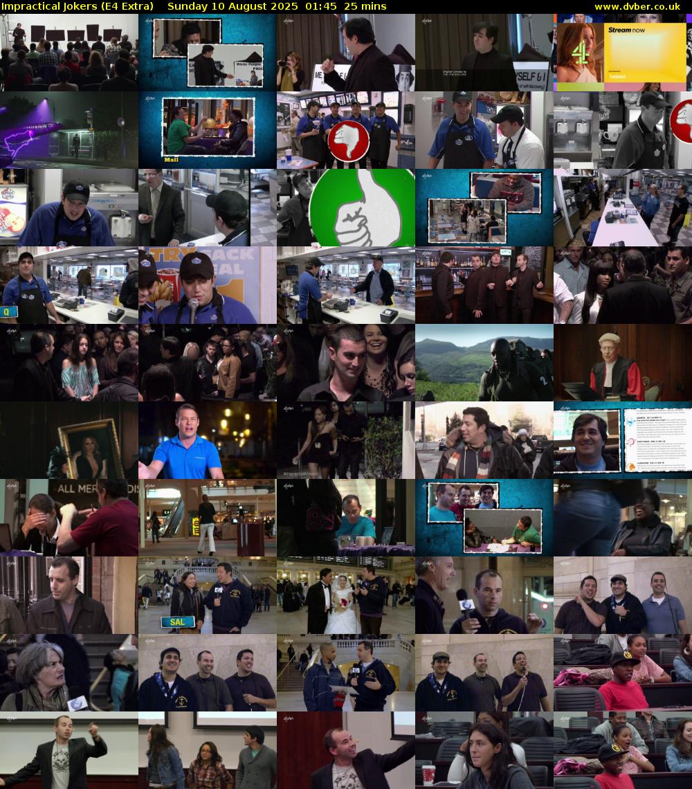 Impractical Jokers (E4 Extra) Sunday 10 August 2025 01:45 - 02:10