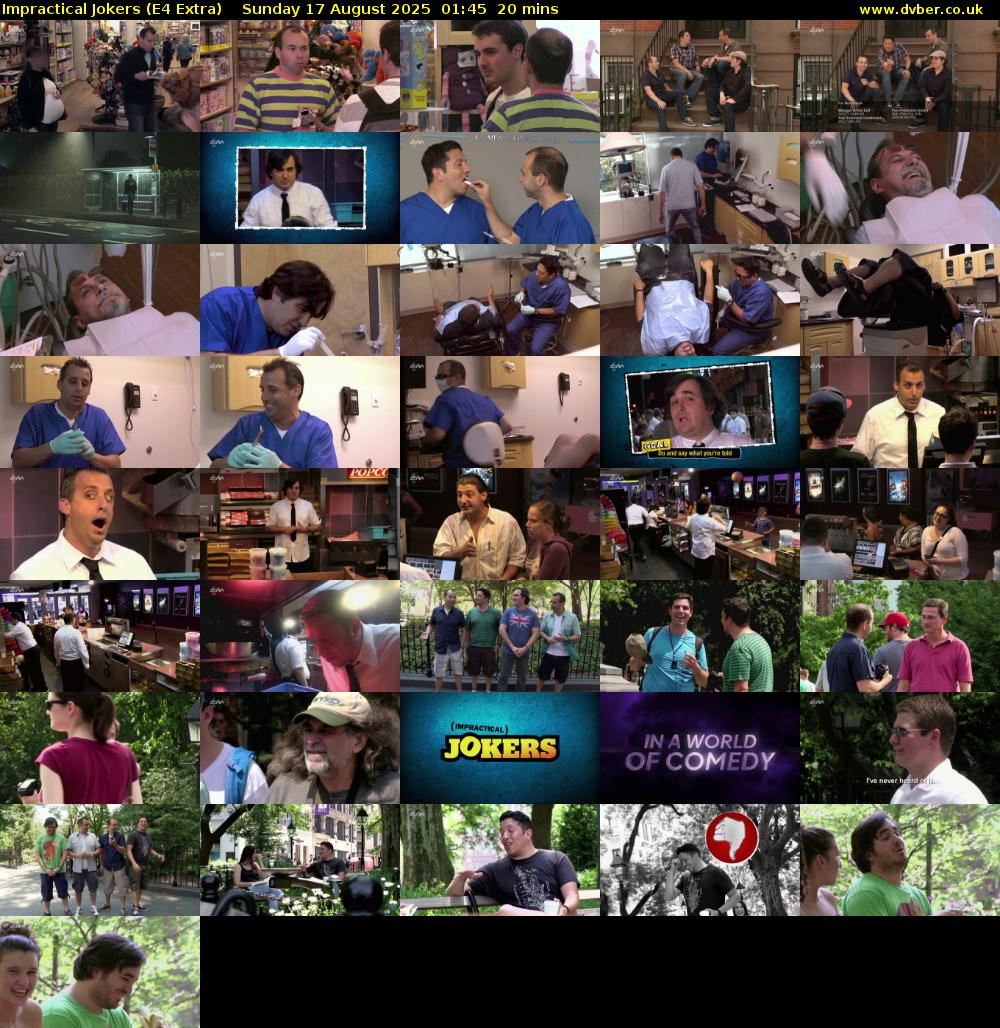 Impractical Jokers (E4 Extra) Sunday 17 August 2025 01:45 - 02:05