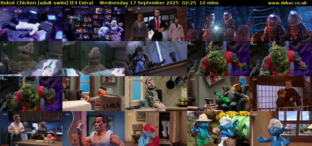 Robot Chicken [adult swim] (E4 Extra) Wednesday 17 September 2025 02:25 - 02:35