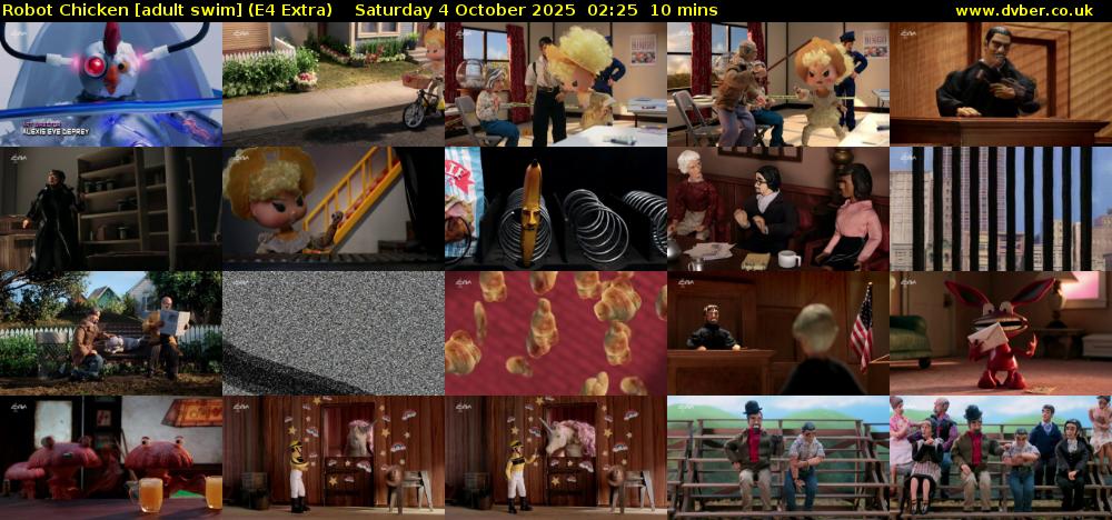 Robot Chicken [adult swim] (E4 Extra) Saturday 4 October 2025 02:25 - 02:35