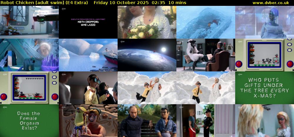 Robot Chicken [adult swim] (E4 Extra) Friday 10 October 2025 02:35 - 02:45