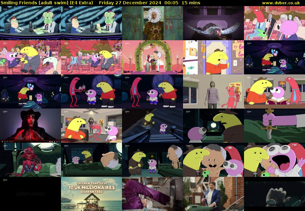 Smiling Friends [adult swim] (E4 Extra) Friday 27 December 2024 00:05 - 00:20