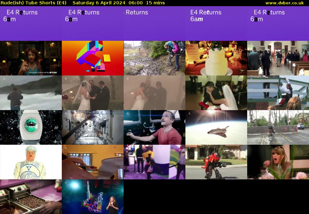 Rude(ish) Tube Shorts (E4) Saturday 6 April 2024 06:00 - 06:15