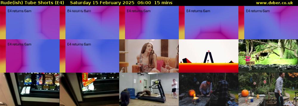 Rude(ish) Tube Shorts (E4) Saturday 15 February 2025 06:00 - 06:15