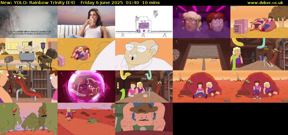 YOLO: Rainbow Trinity (E4) Friday 6 June 2025 01:40 - 01:50
